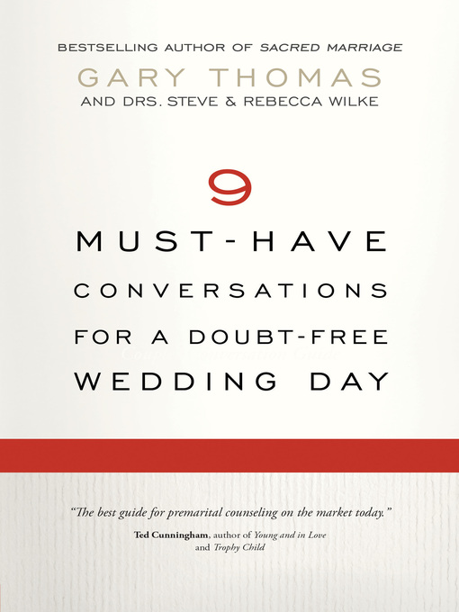 Title details for 9 Must-Have Conversations for a Doubt-Free Wedding Day by Gary Thomas - Available